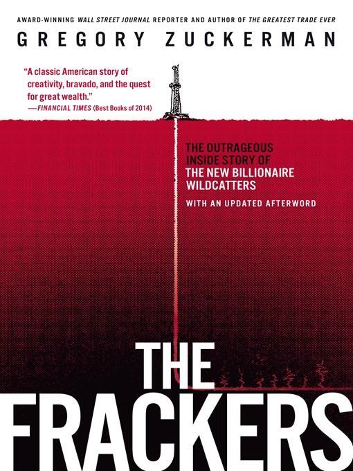 Title details for The Frackers by Gregory Zuckerman - Wait list